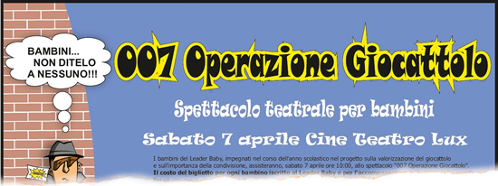 Locandina per lo spettacolo teatrale per bambini “007 Operazione Giocattolo”